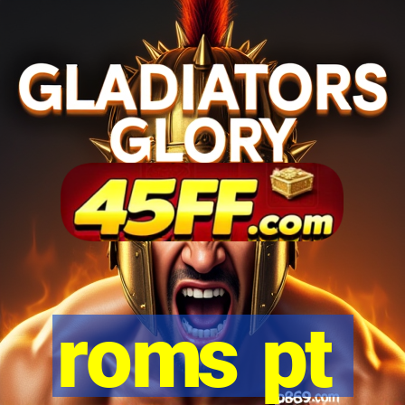 roms pt